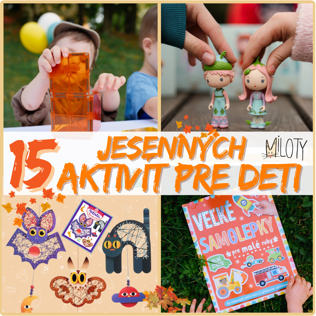 15 JESENNÝCH AKTIVÍT PRE DETI