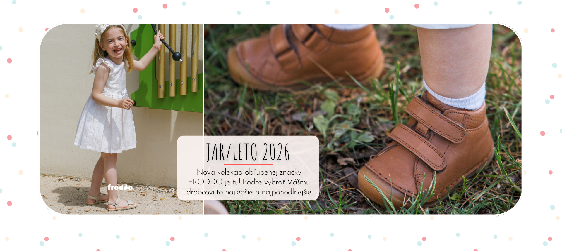 Froddo JAR/LETO 2026