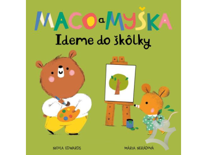 maco-a-myska--ideme-do-skolky