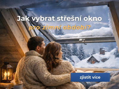 Jak vybrat správné střešní okno pro zimní období?