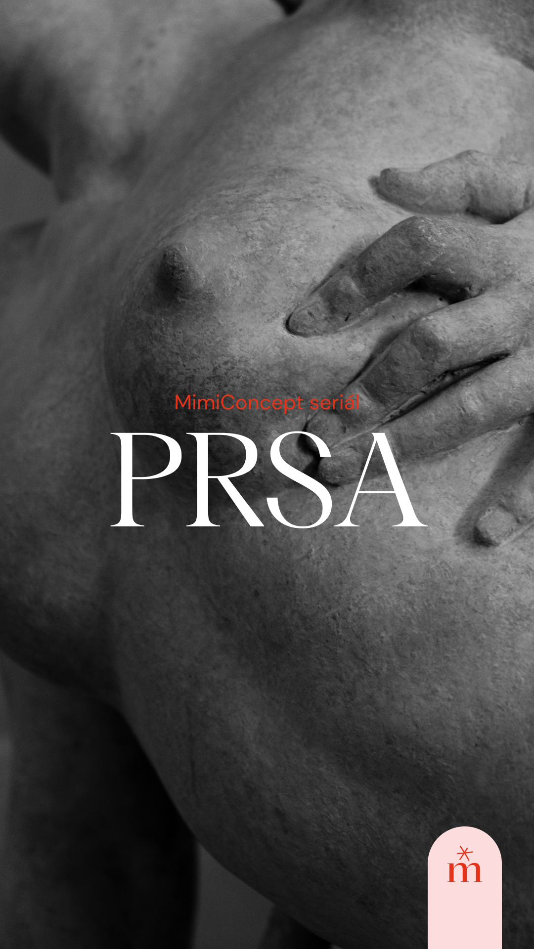 PRSA: Seriál