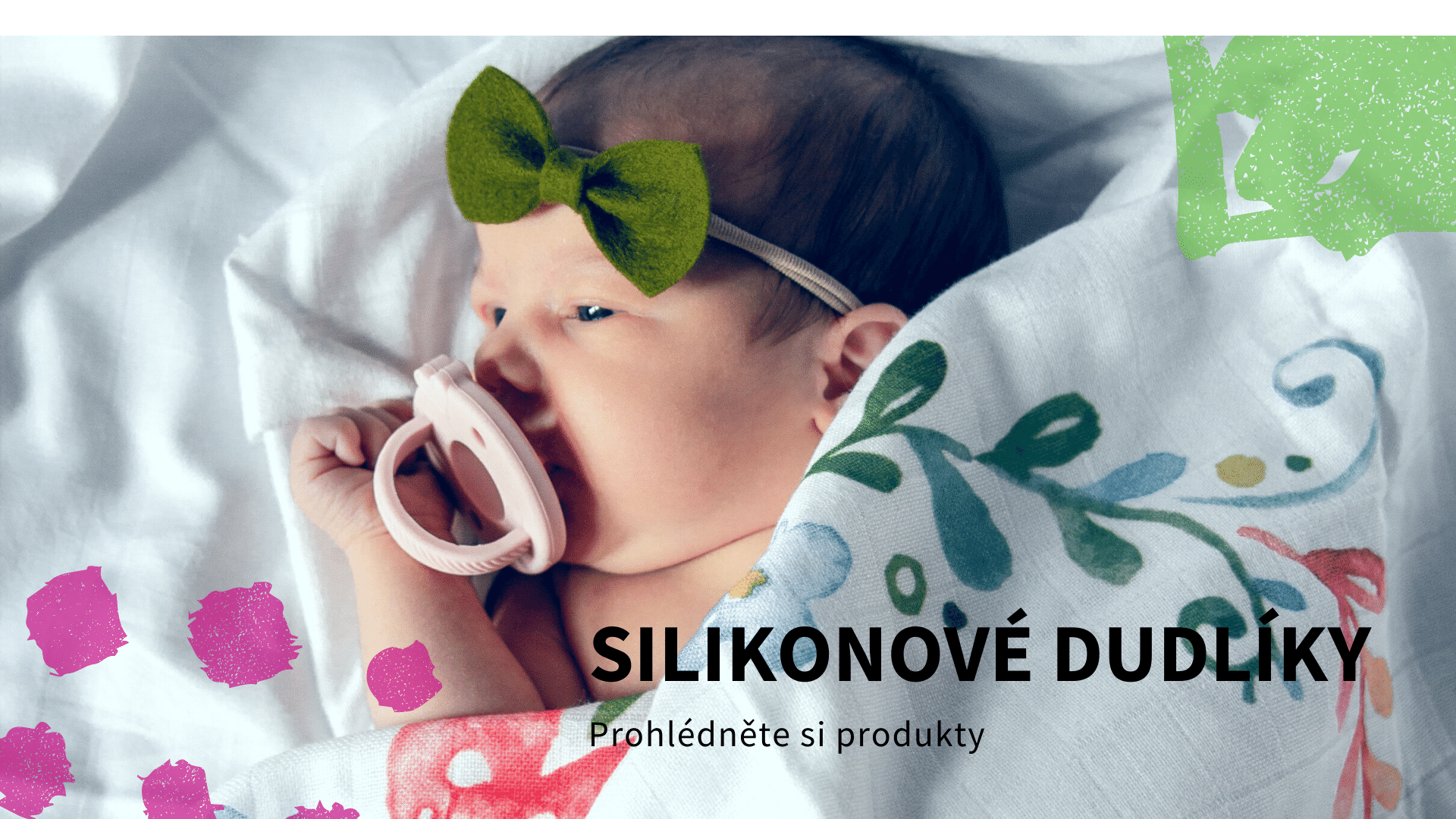Silikonové dudlíky