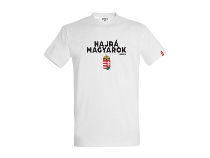Dressa Hungary Hajrá Magyarok feliratos pamut szurkolói póló - fehér (Méret XXL, Szín White)