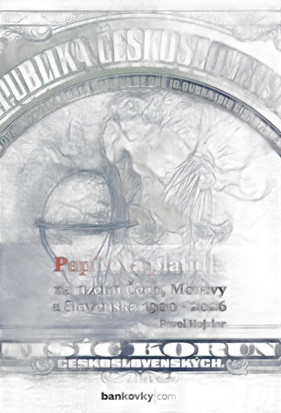 Obálka katalogu Pavla Hejzlara Papírová platidla na území Čech, Moravy a Slovenska 1900–2026