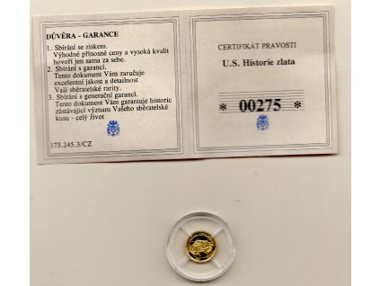 Kalifornská zlatá horečka 1848 – zlatá medaile, U.S. Historie zlata 2007