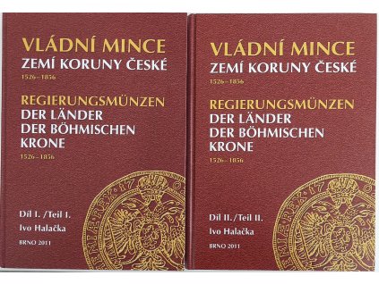 Halačka Ivo, Vládní mince zemí koruny české 1526 - 1856 I. + II.díl, 946 stran A4 včetně vyobrazení, vydáno 2011
