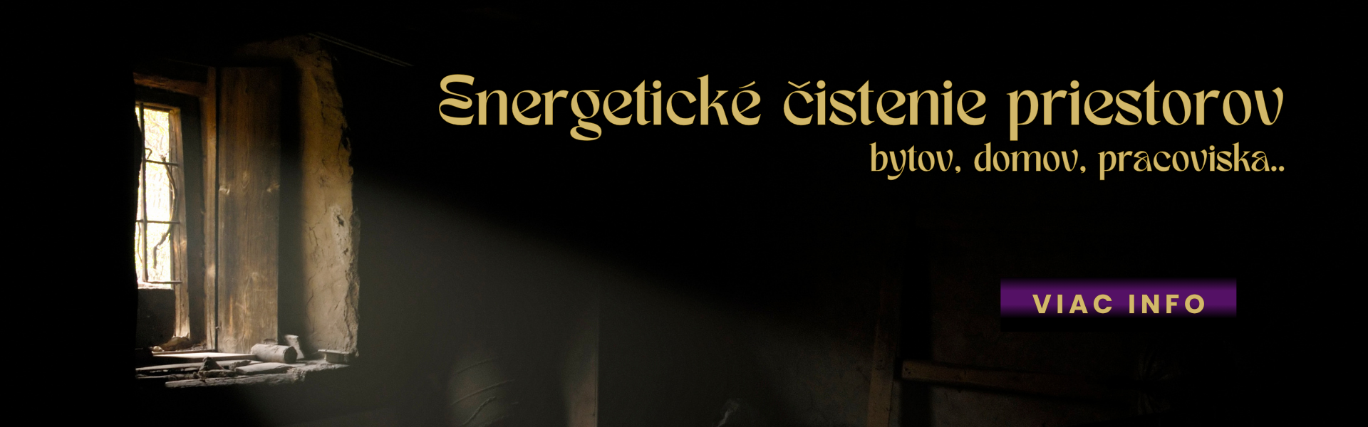 ENERGETICKÉ ČISTENIE PRIESTOROV