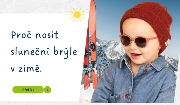 Chraňte oči svých dětí před zimním sluncem aneb Proč nosit sluneční brýle v zimě
