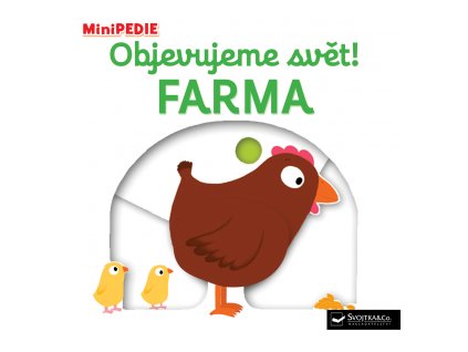 MiniPEDIE Objevujeme svět! Farma , slepicka