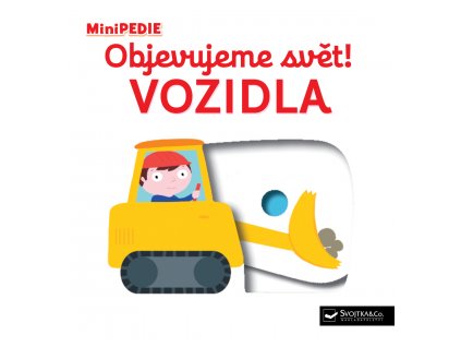 MiniPEDIE lepolero Objevujeme svět! Vozidla