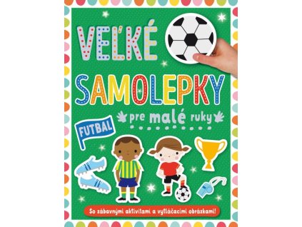 Futbal - Veľké samolepky pre malé ruky