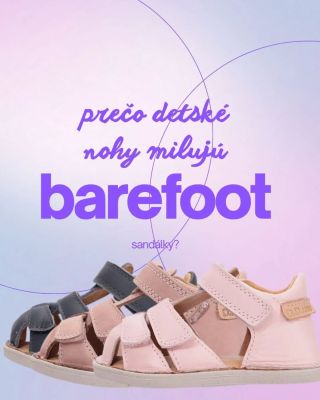 👣 Barefoot sandálky sú medzi rodičmi čoraz obľúbenejšie. Ale prečo vlastne? Dávajú detským nožičkám priestor na prirodzený...