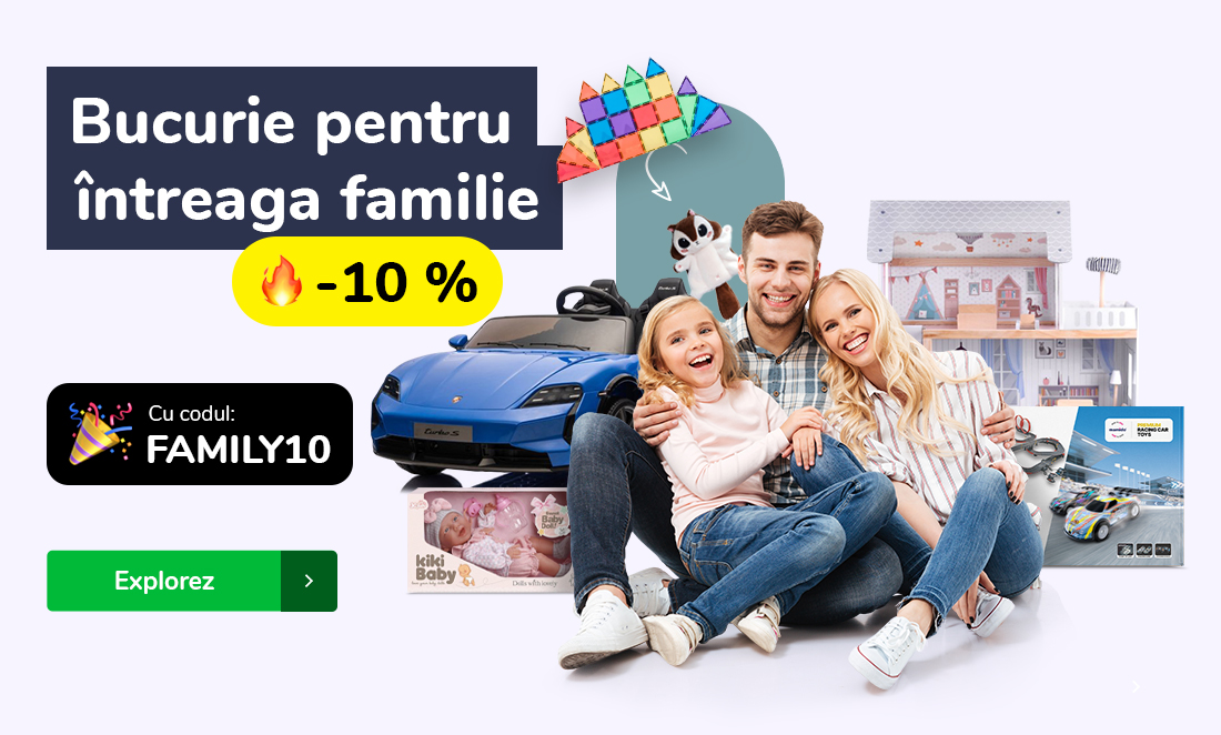 Bucurie pentru întreaga familie -10%