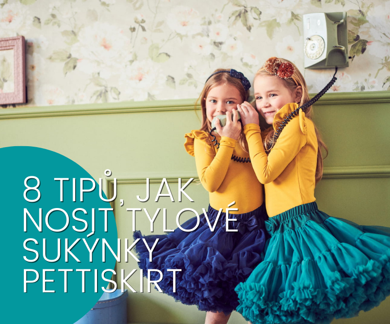 8 TIPŮ, JAK NOSIT TYLOVOU SUKÝNKU PETTISKIRT