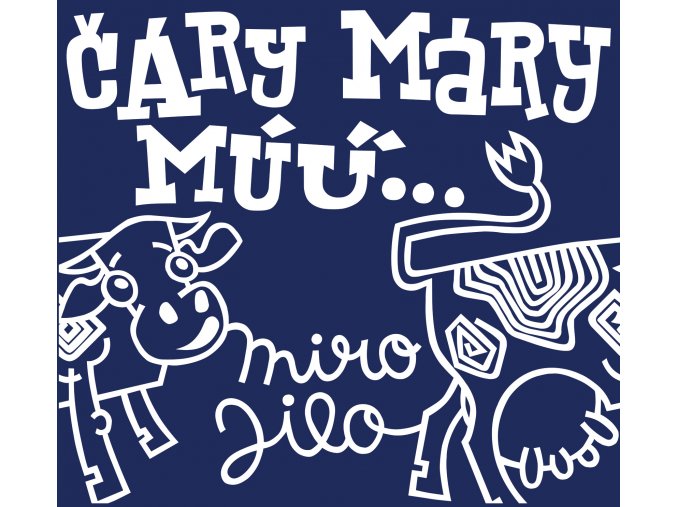 Miro Jilo Cary mary mu predna strana