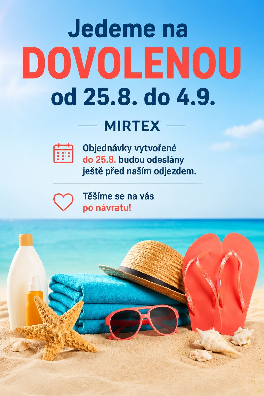 Dovolená Mirtex 25.8.-4.9. – omezení expedice objednávek