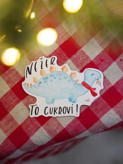 Magnet na lednici - Nežer to cukroví!