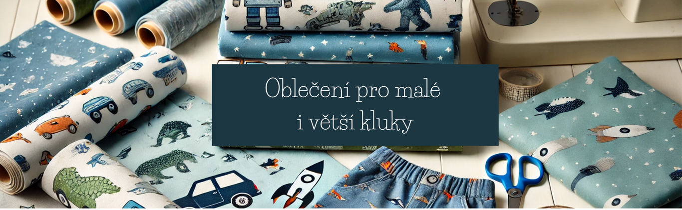 Oblečení pro malé i větší kluky