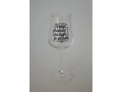1363 sklenicka vino protoze na kafe je pozde