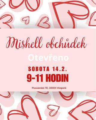 Přijďte si k nám udělat radost i v sobotu 14.2. na Valentýna.🎁💕 #mishell #otevreno #valentyn