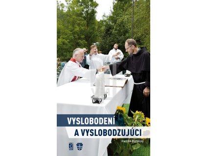Vyslobodeni a vyslobodzujuci obalka