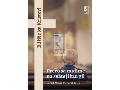 Preco sa nudime na svatej liturgii obal