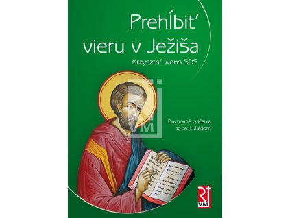 Wons Prehlbit vieru v Jezisa Lukas obalka