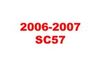 2006 - 2007 SC57