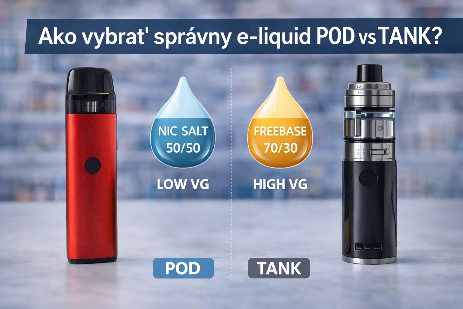 Ako vybrať správny e-liquid podľa zariadenia (POD vs tank)