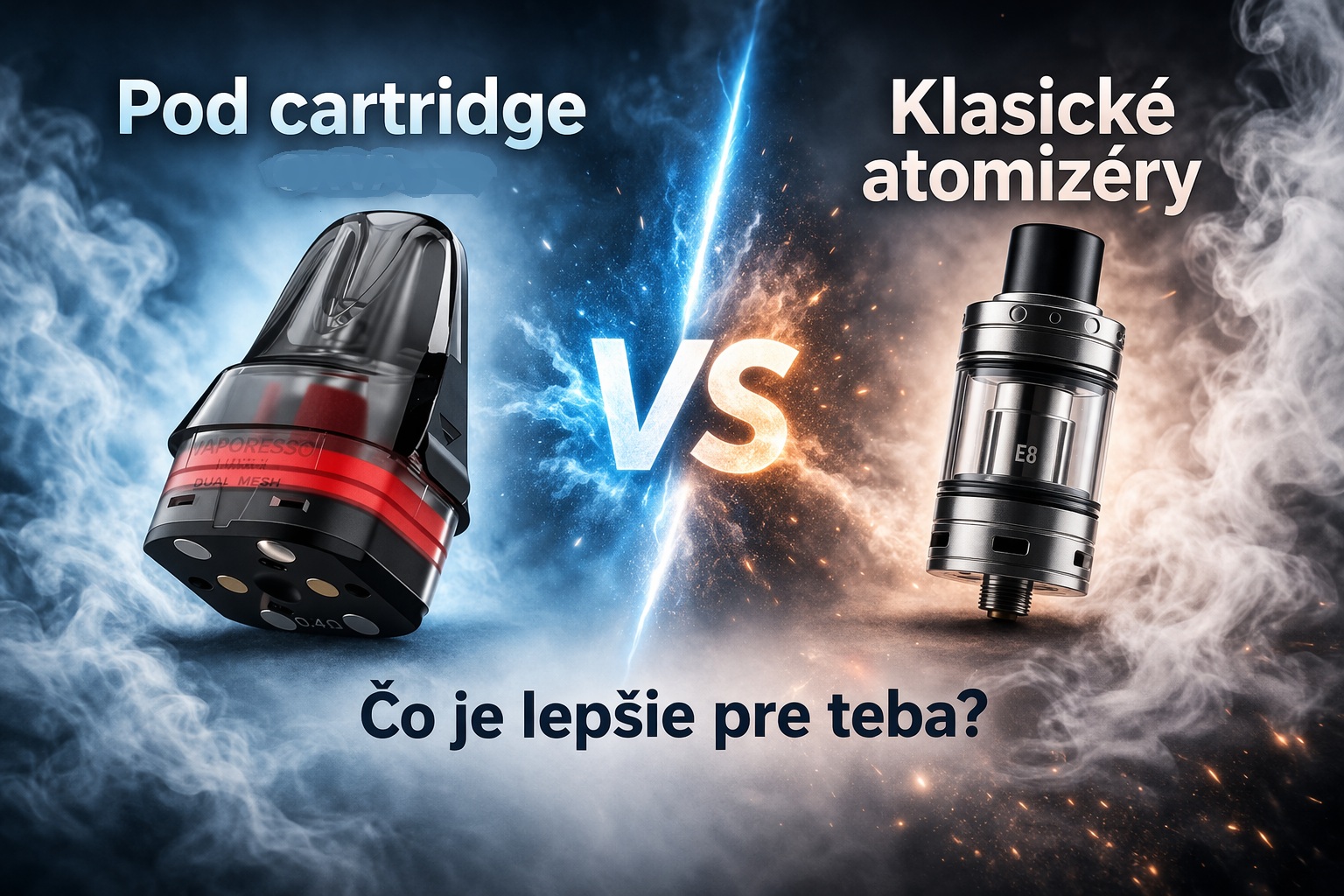 Pod cartridge vs klasické atomizéry – čo je lepšie pre teba