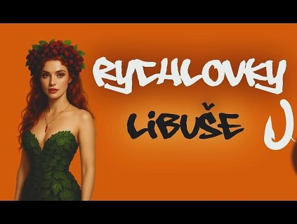 Rychloky - Libuše