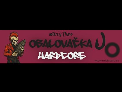 Obalovačka - Hardcore