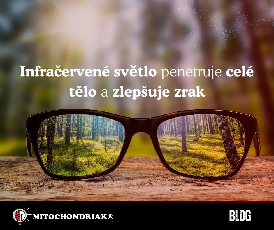 Infračervené světlo penetruje celé tělo a může pomoci zlepšit zrak