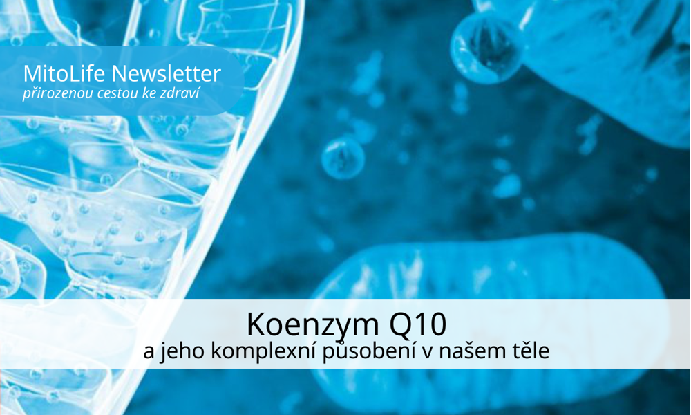 Koenzym Q10 a jeho komplexní působení v našem těle