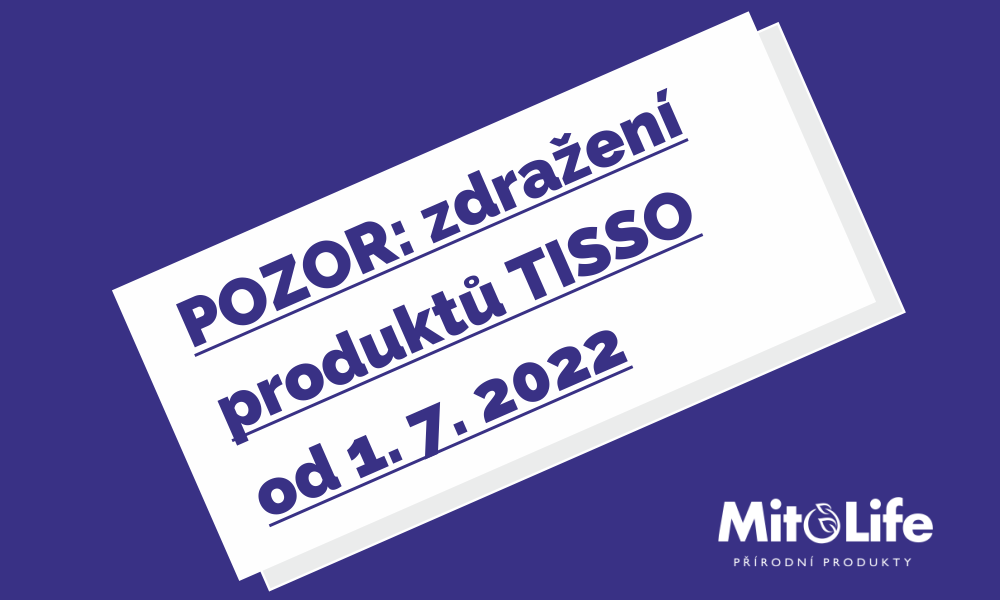 Aktualita: Nakupujte produkty TISSO do 1. 7. 2022 za stávající výhodnější ceny