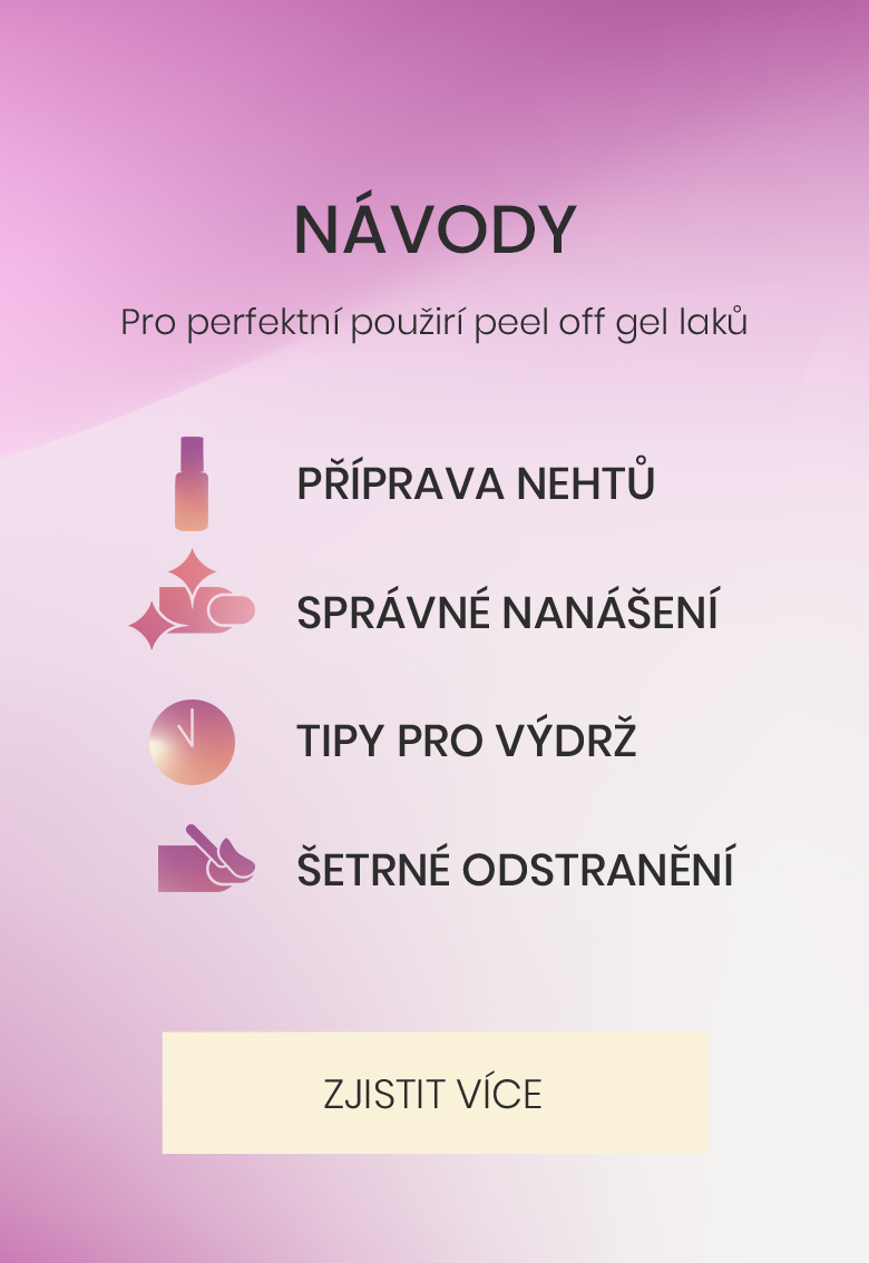 Návody pro Gel Laky