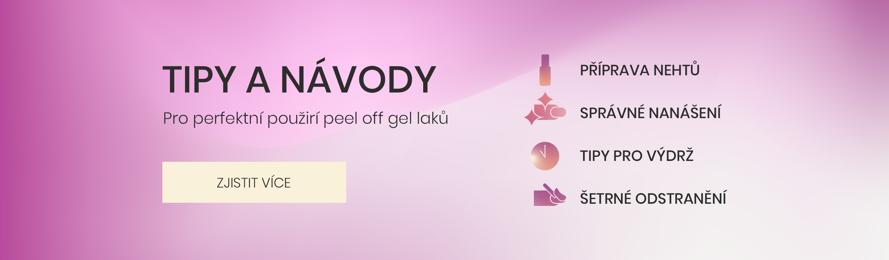 Návody pro Gel Laky