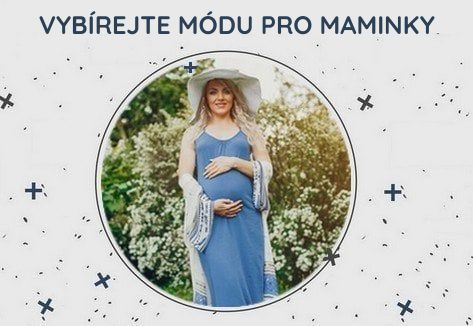 Objevte módu pro maminky