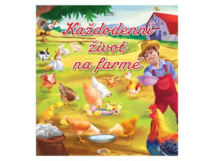 Každodenní život na farmě