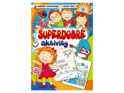 Superdobré aktivity