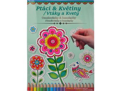 Omalovánky a samolepky - Ptáci a Květiny