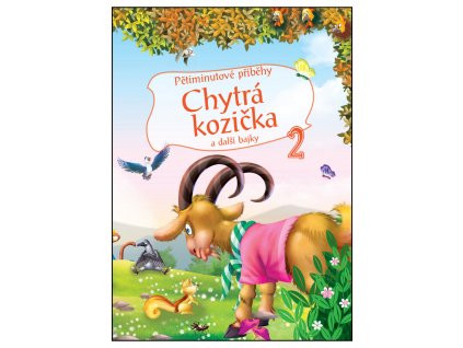 5minutové příběhy 2 - Chytrá kozička