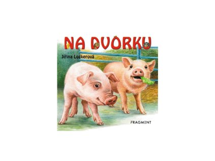 Knížka leporelo Na dvorku 11x10cm CZ text