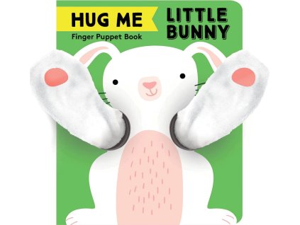 Chronicle Books Obejmi mě, zajíčku