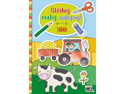 JIRI MODELS Stříhej, maluj, nalepuj! kreativní sešit zvířátka Farma