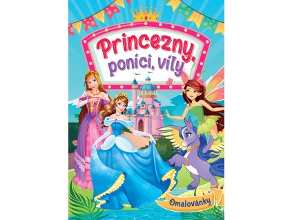 Princezny, poníci, víly