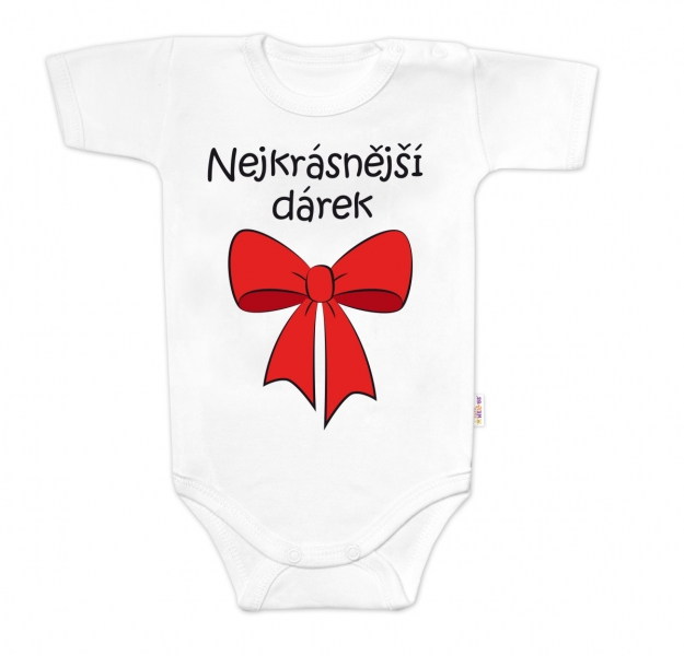 Body krátký rukáv s vtipným textem Baby Nellys, Nejkrásnější dárek, bílé Velikost koj. oblečení: 74 (6-9m)