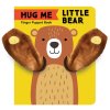 Chronicle Books Obejmi mě, medvídku