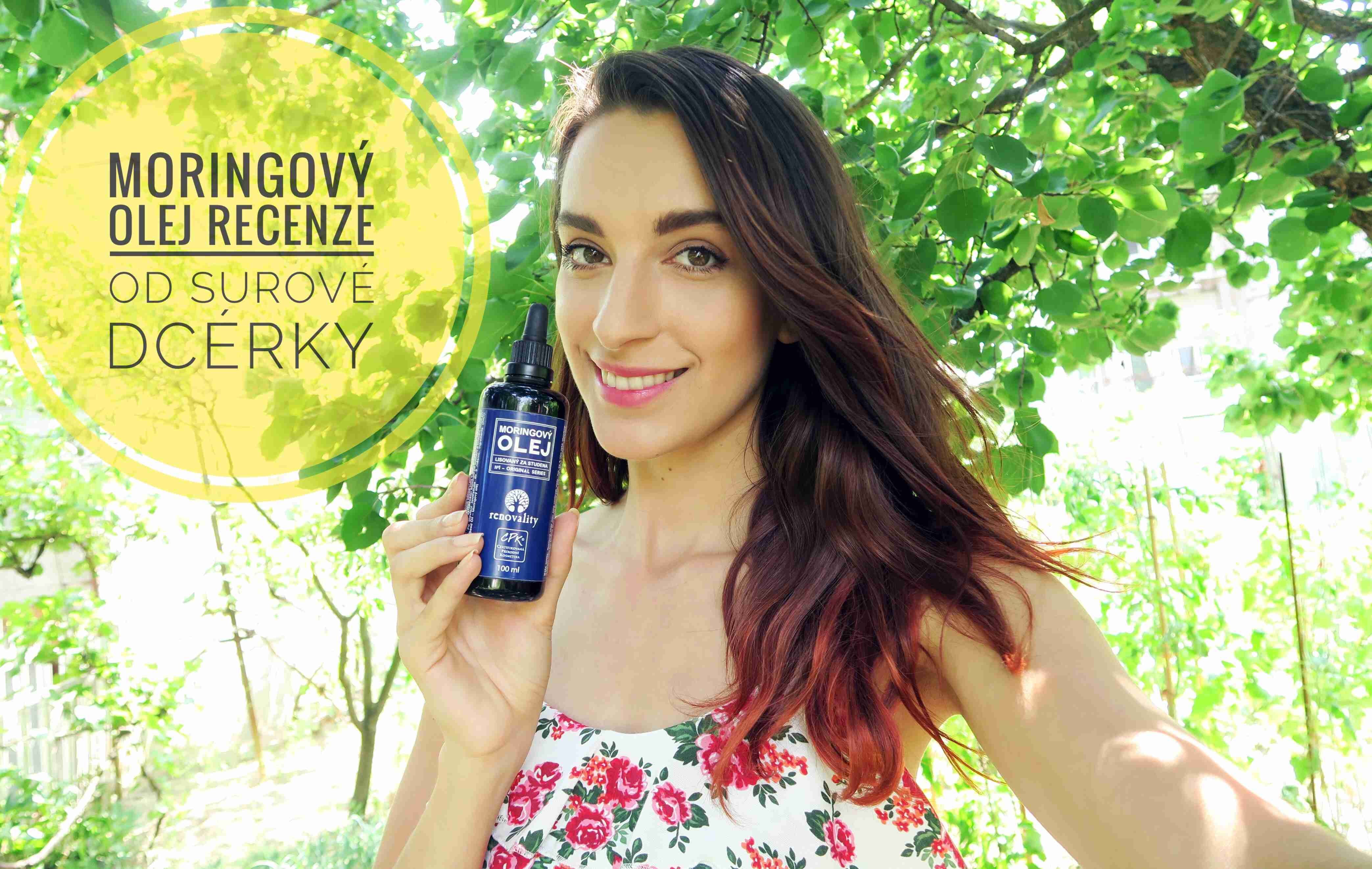 Surová dcérka a Moringový olej