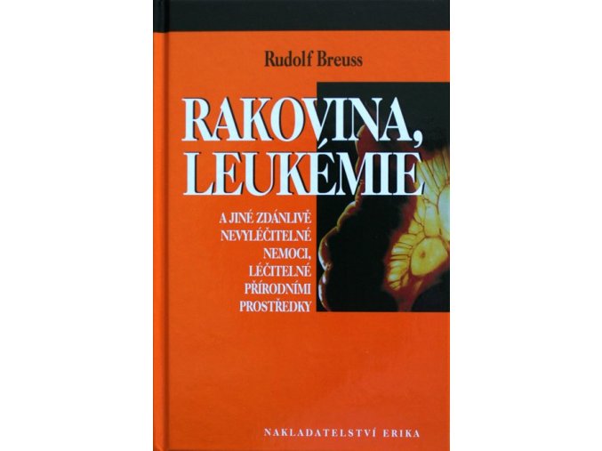 Rakovina, leukémie (Rudolf Breuss)